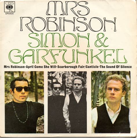 aka mrs robinson|Mrs. Robinson by Simon & Garfunkel .